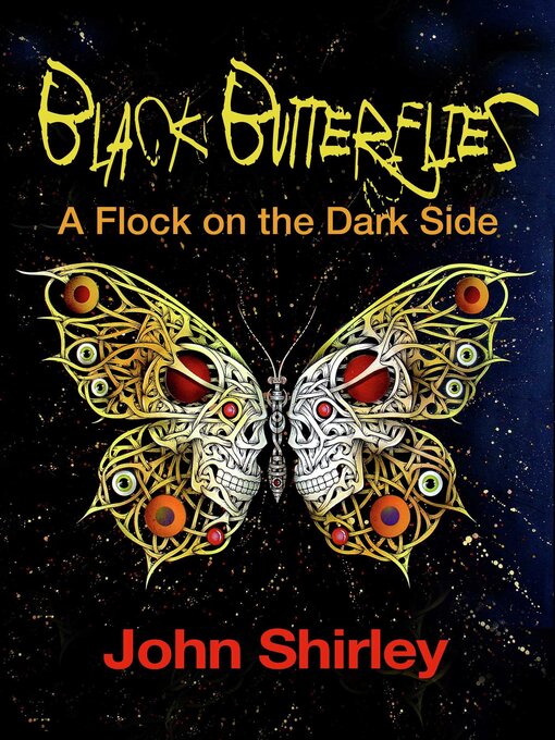 Title details for Black Butterflies by John Shirley - Available